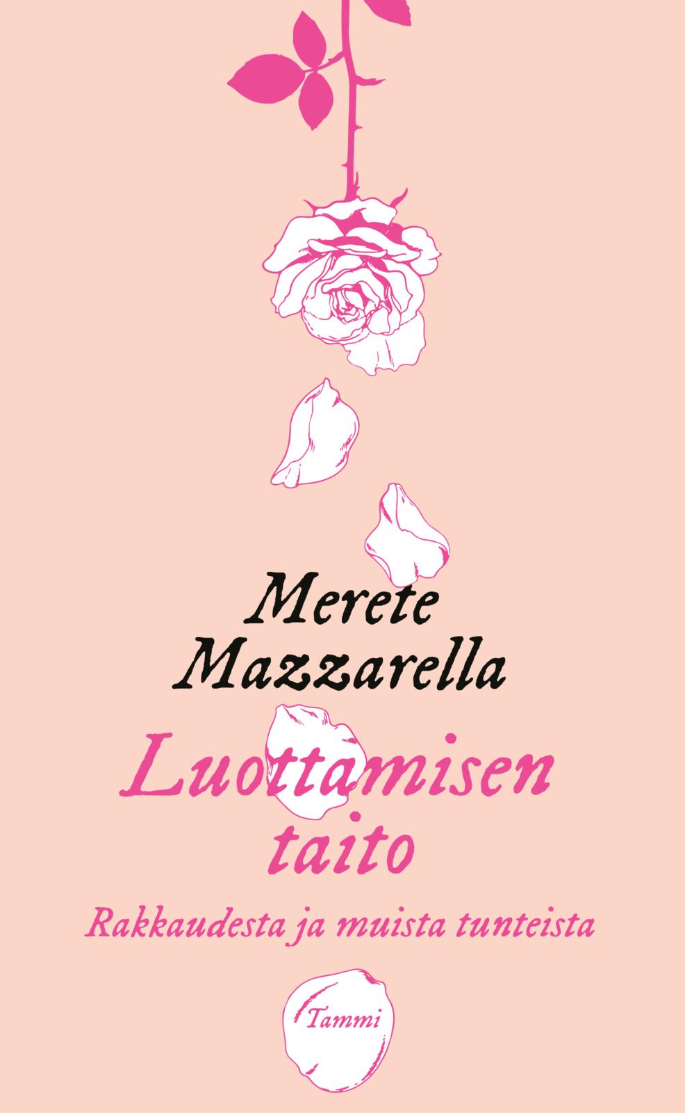 Etukansi. Merete Mazzarella Luottamisen taito