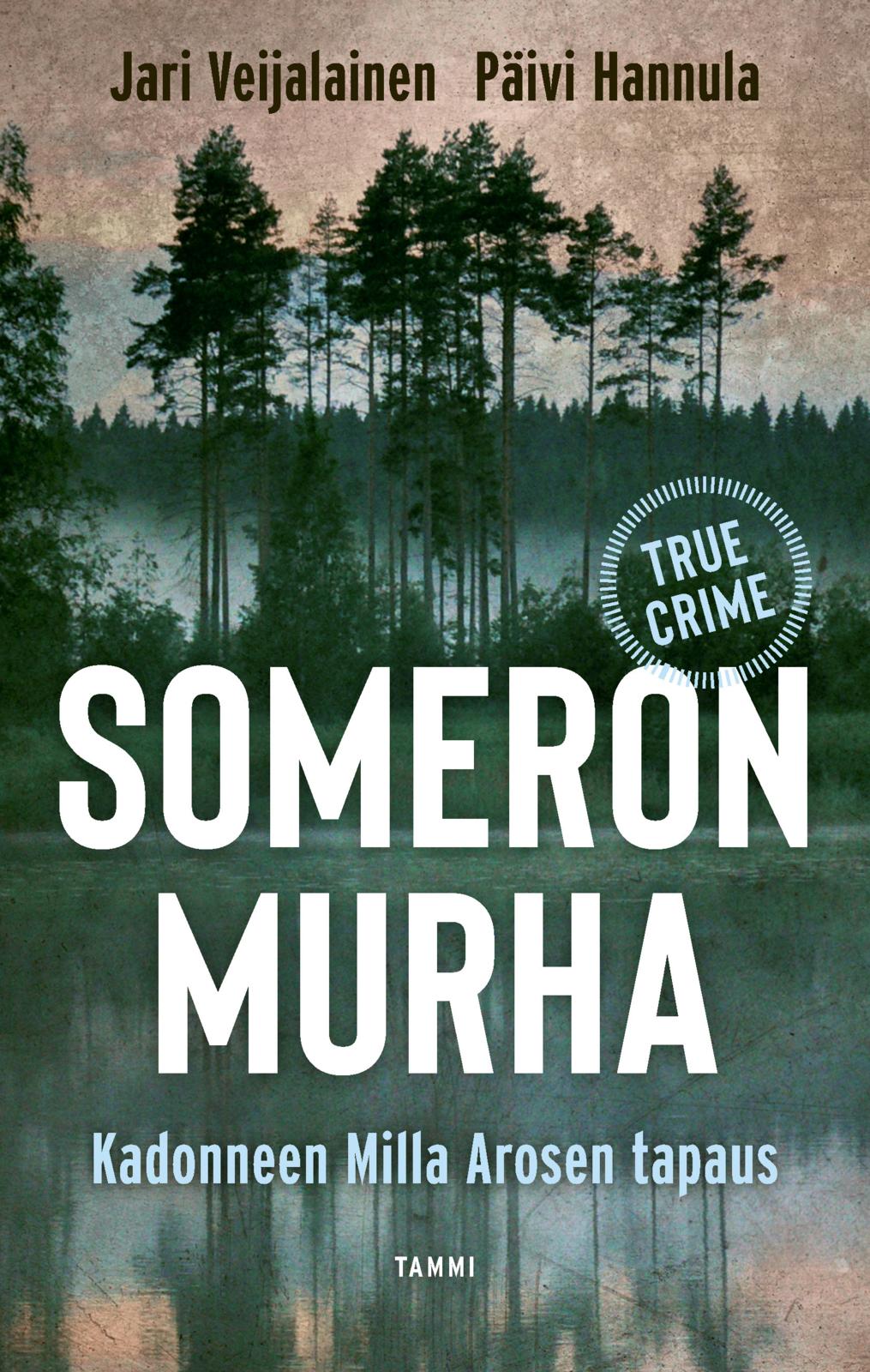 Etukansi. Jari Veijalainen Someron murha