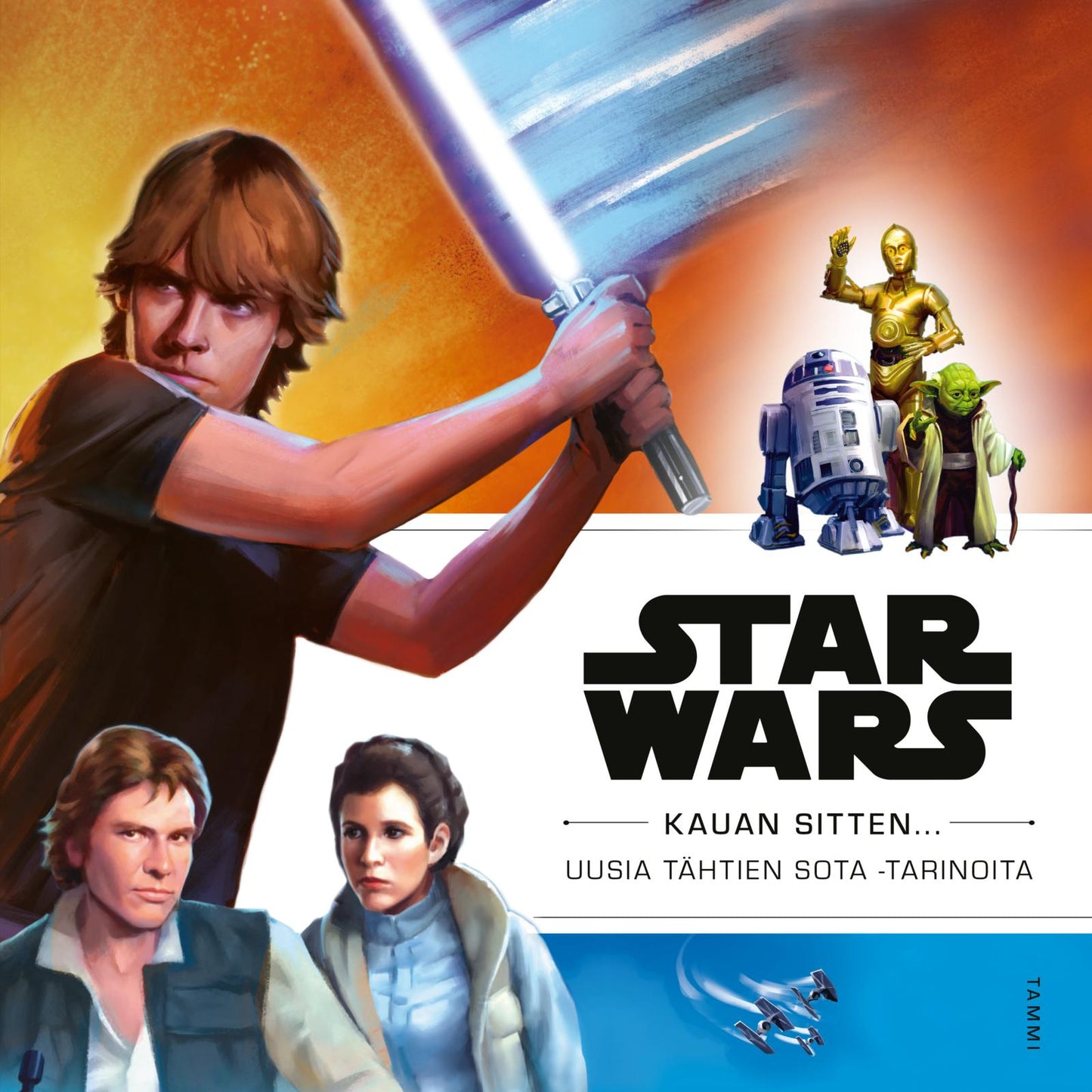 Etukansi. Star Wars Star Wars. Kauan sitten…
