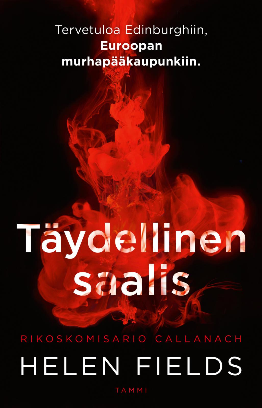 Etukansi. Helen Fields Täydellinen saalis