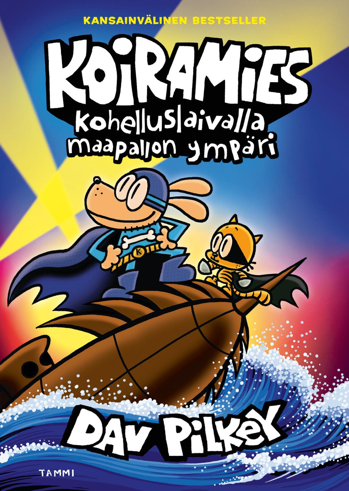 Etukansi. Dav Pilkey Koiramies Kohelluslaivalla maapallon ympäri