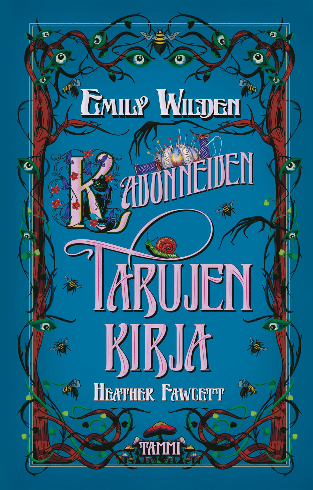 Etukansi. Heather Fawcett Emily Wilden kadonneiden tarujen kirja