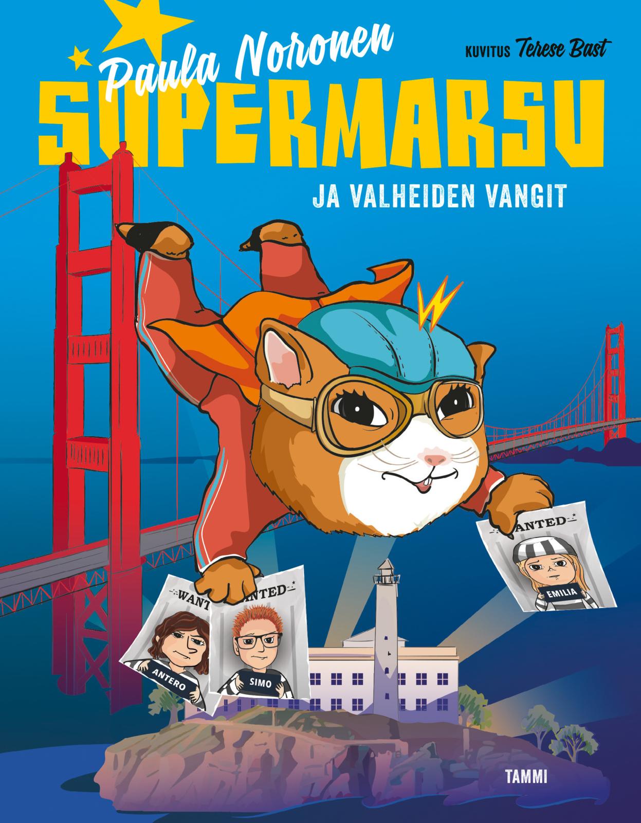Etukansi. Paula Noronen Supermarsu ja valheiden vangit