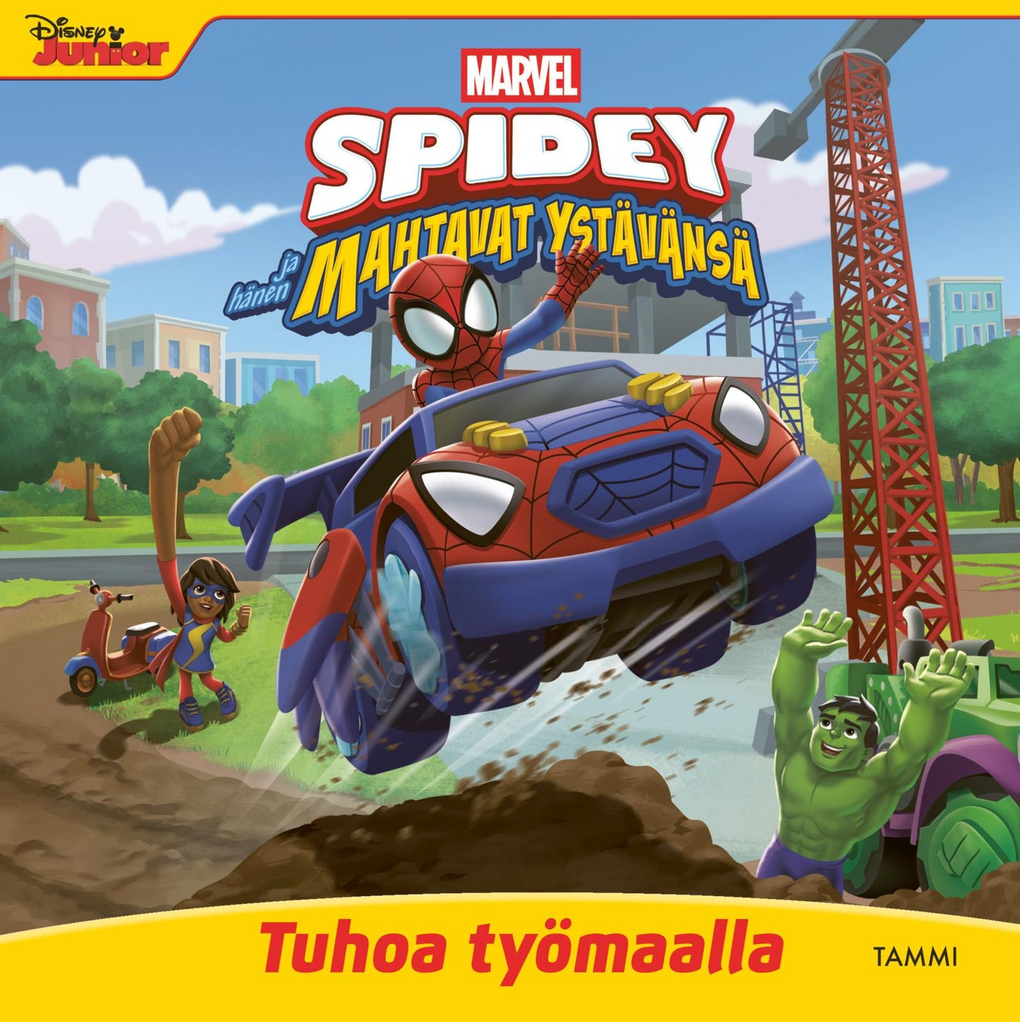 Etukansi. Marvel Marvel. Spidey ja hänen mahtavat ystävänsä. Tuhoa työmaalla