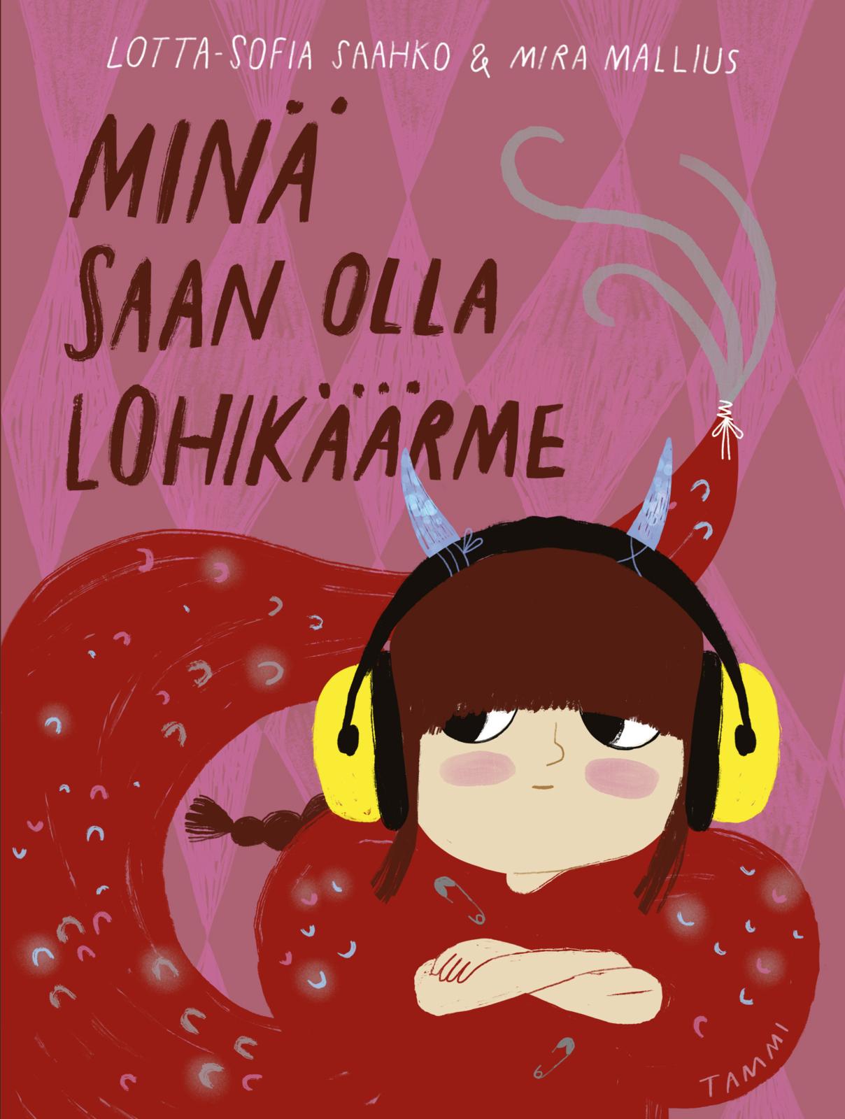 Etukansi. Mira Mallius Minä saan olla lohikäärme