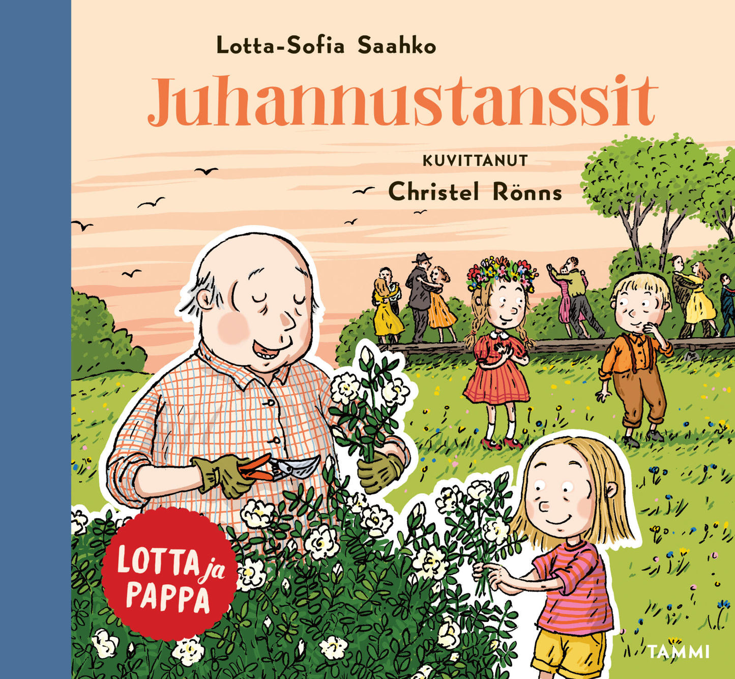 Etukansi. Christel Rönns Lotta ja pappa. Juhannustanssit