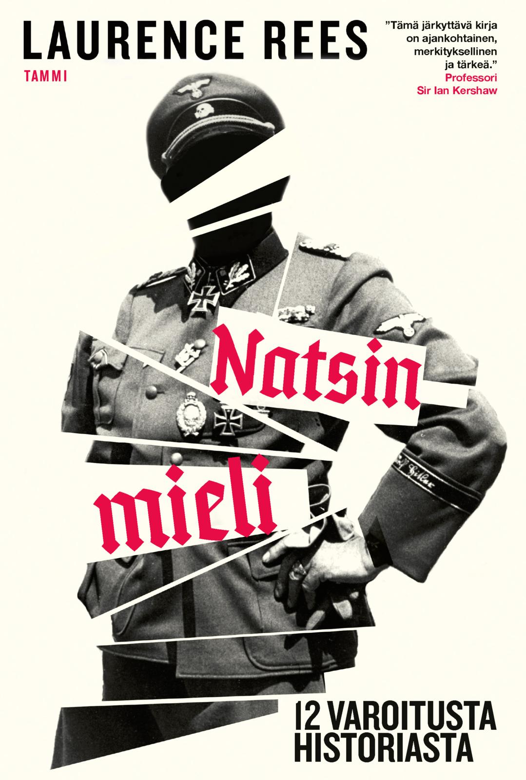 Etukansi. Laurence Rees Natsin mieli