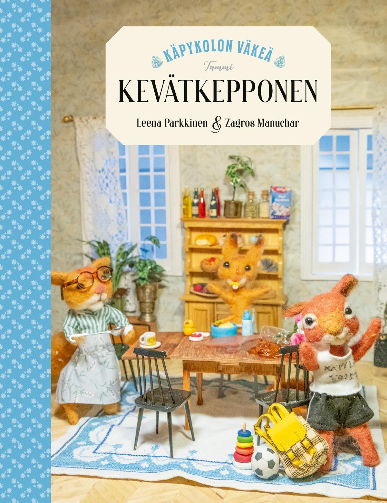 Etukansi. Leena Parkkinen Käpykolon väkeä. Kevätkepponen