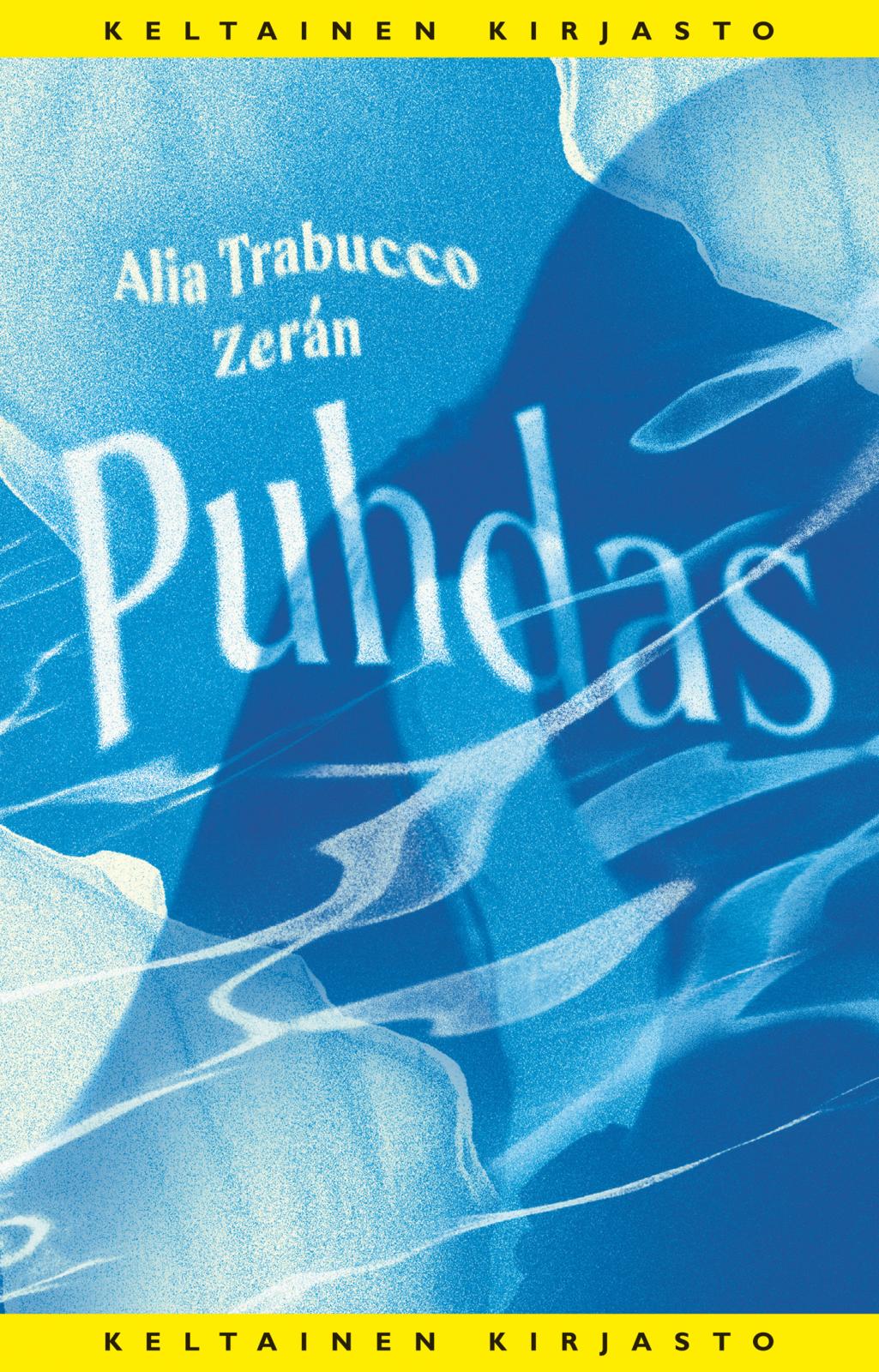 Etukansi. Alia Trabucco Zerán Puhdas