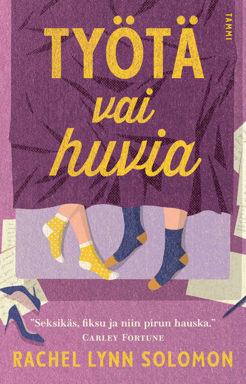 Etukansi. Rachel Lynn Solomon Työtä vai huvia