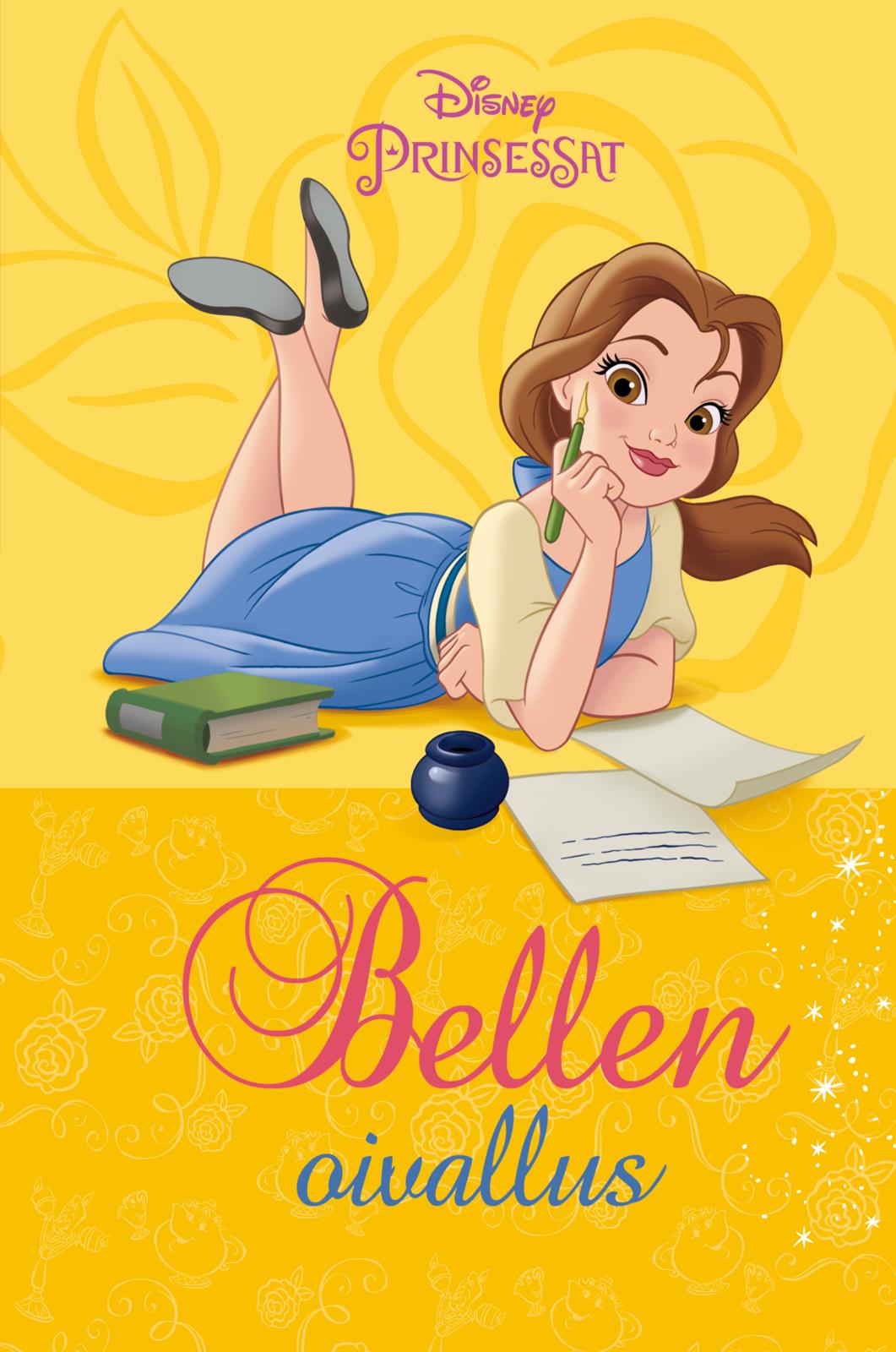 Etukansi. Disney . Disney Prinsessat. Bellen oivallus