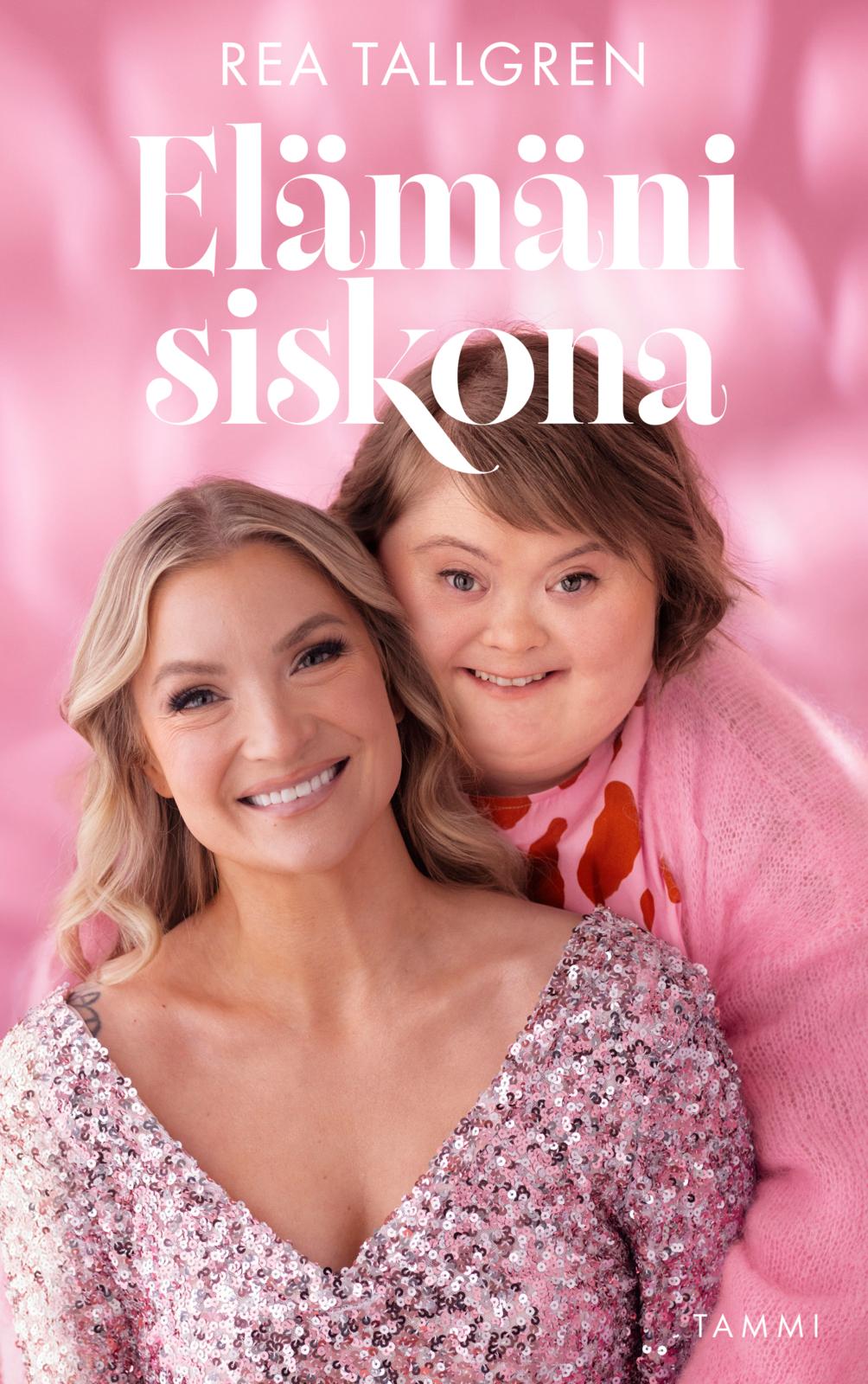 Etukansi. Rea Tallgren Elämäni siskona