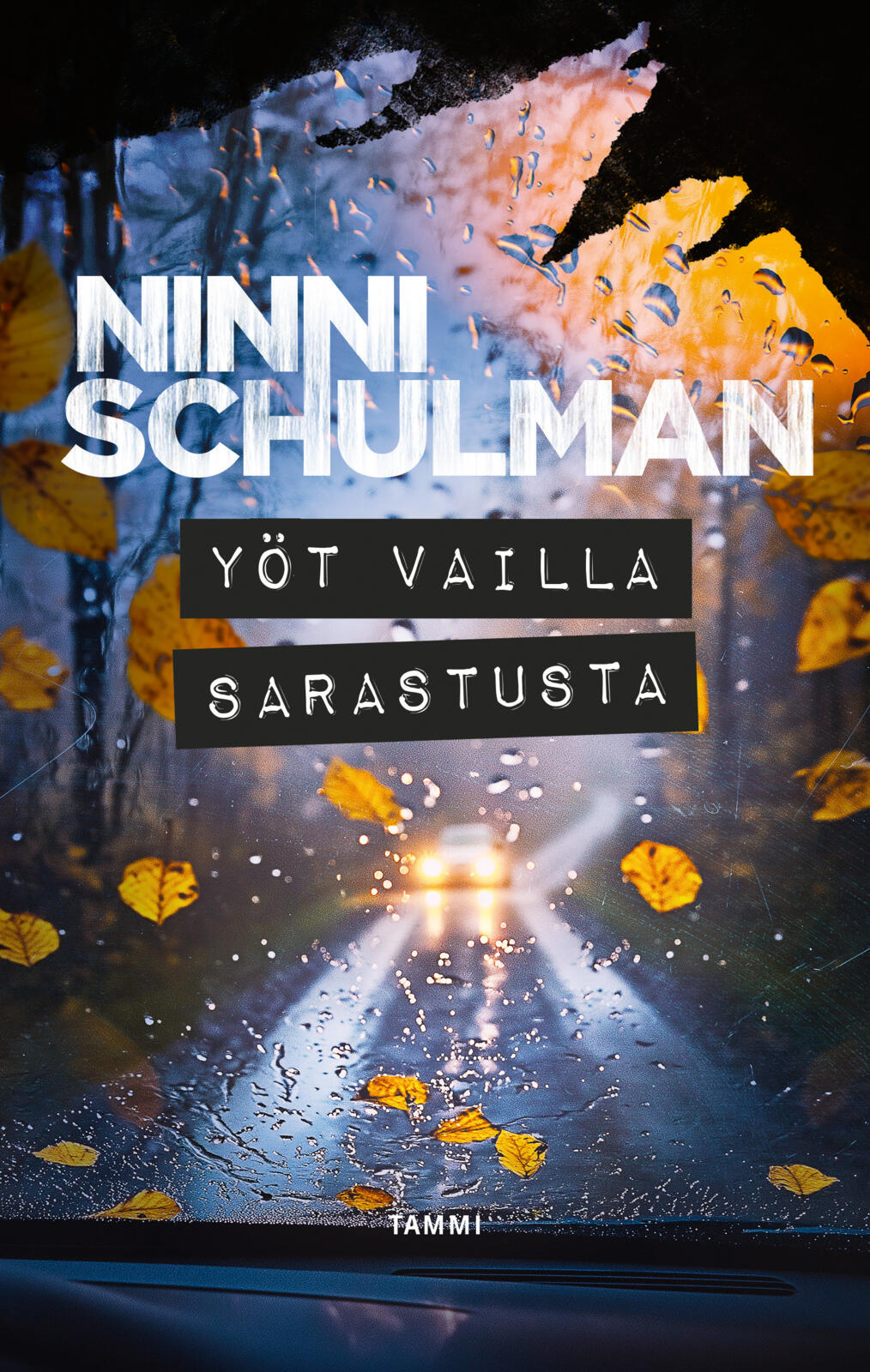 Etukansi. Ninni Schulman Yöt vailla sarastusta