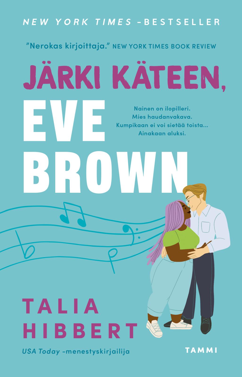 Etukansi. Talia Hibbert Järki käteen, Eve Brown