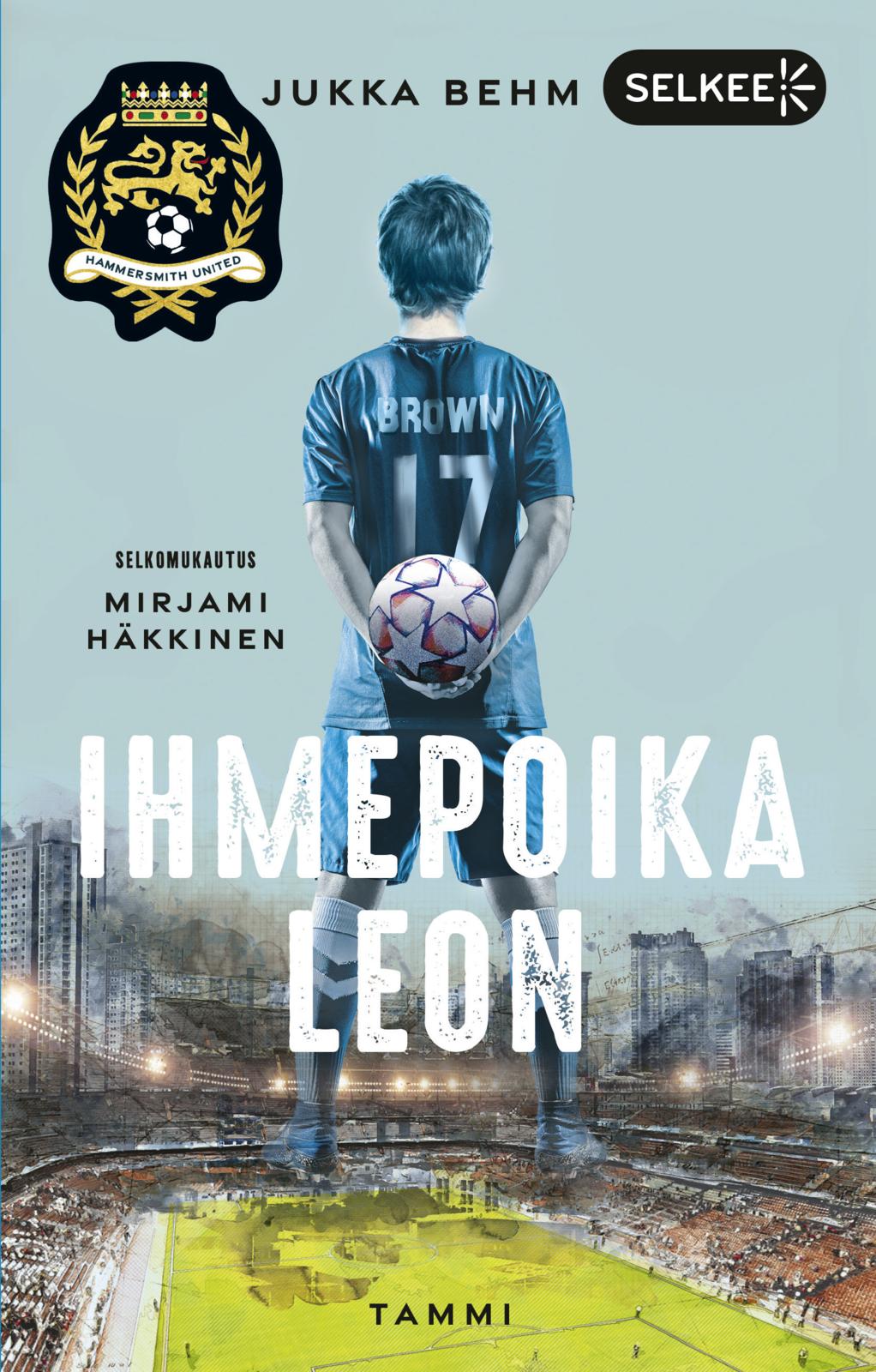 Etukansi. Jukka Behm Ihmepoika Leon (selkokirja)