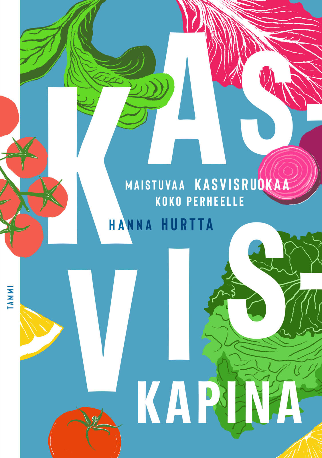 Etukansi. Hanna Hurtta Kasviskapina