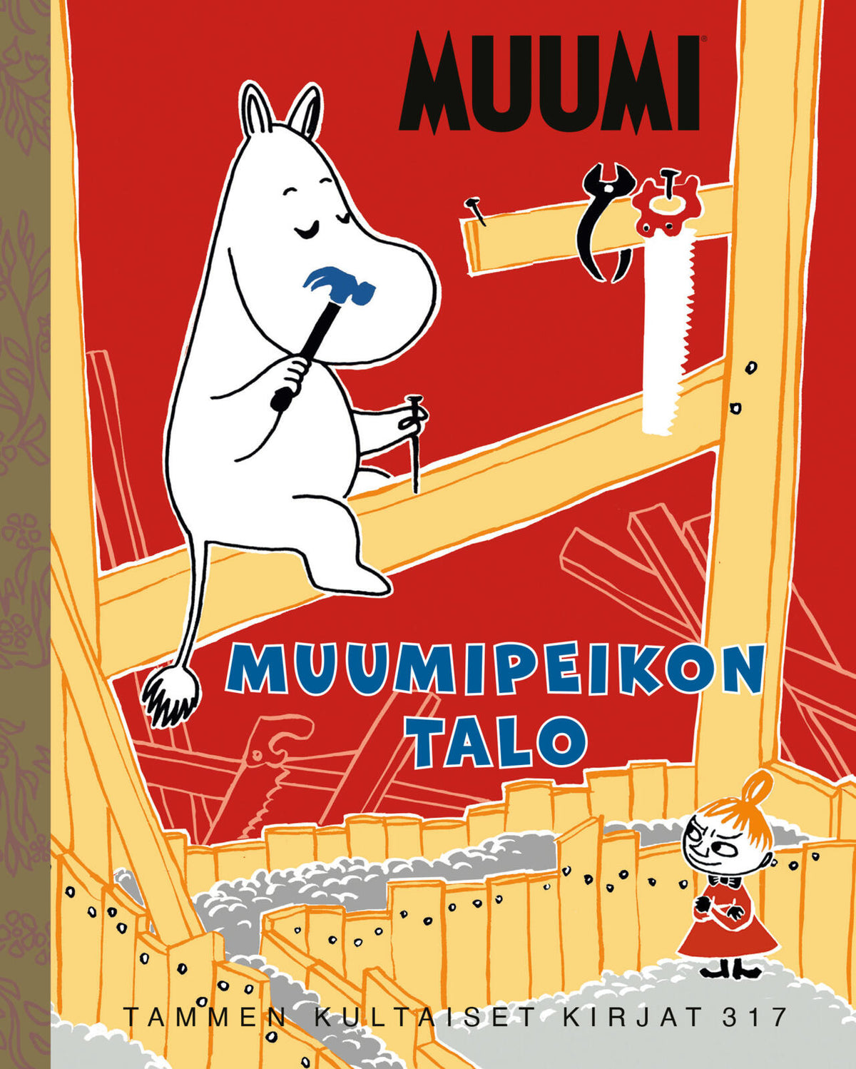 Etukansi. Riina ja Sami Kaarla Muumi. Muumipeikon talo. TKK 317