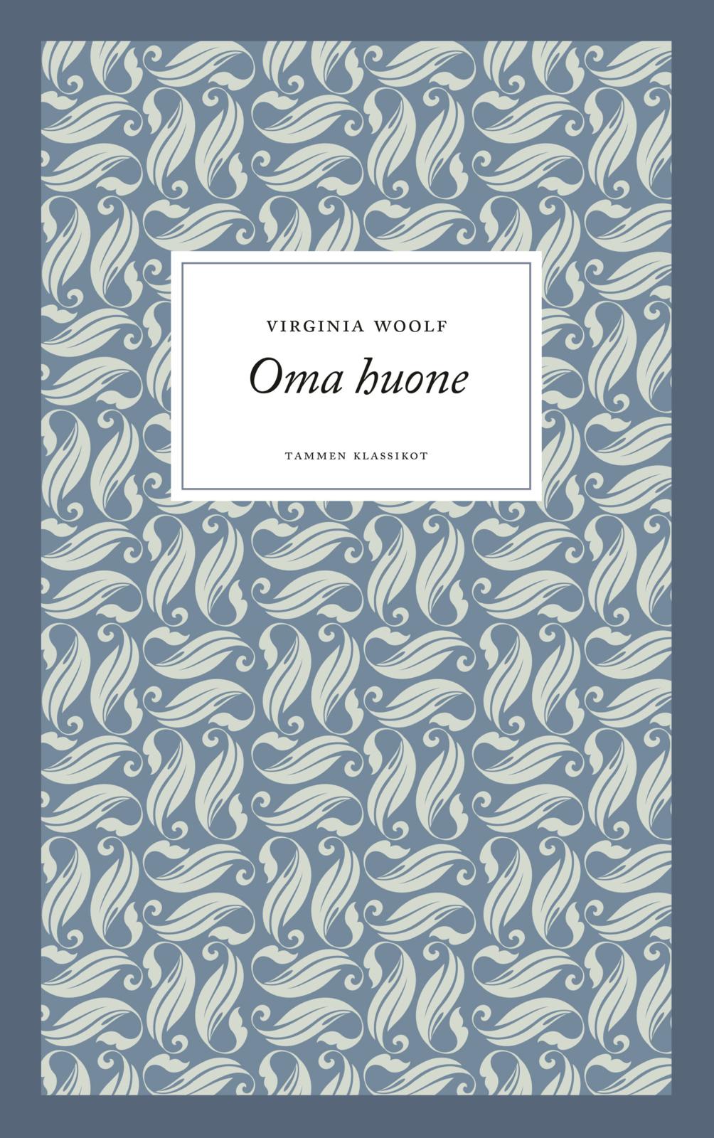 Etukansi. Virginia Woolf Oma huone