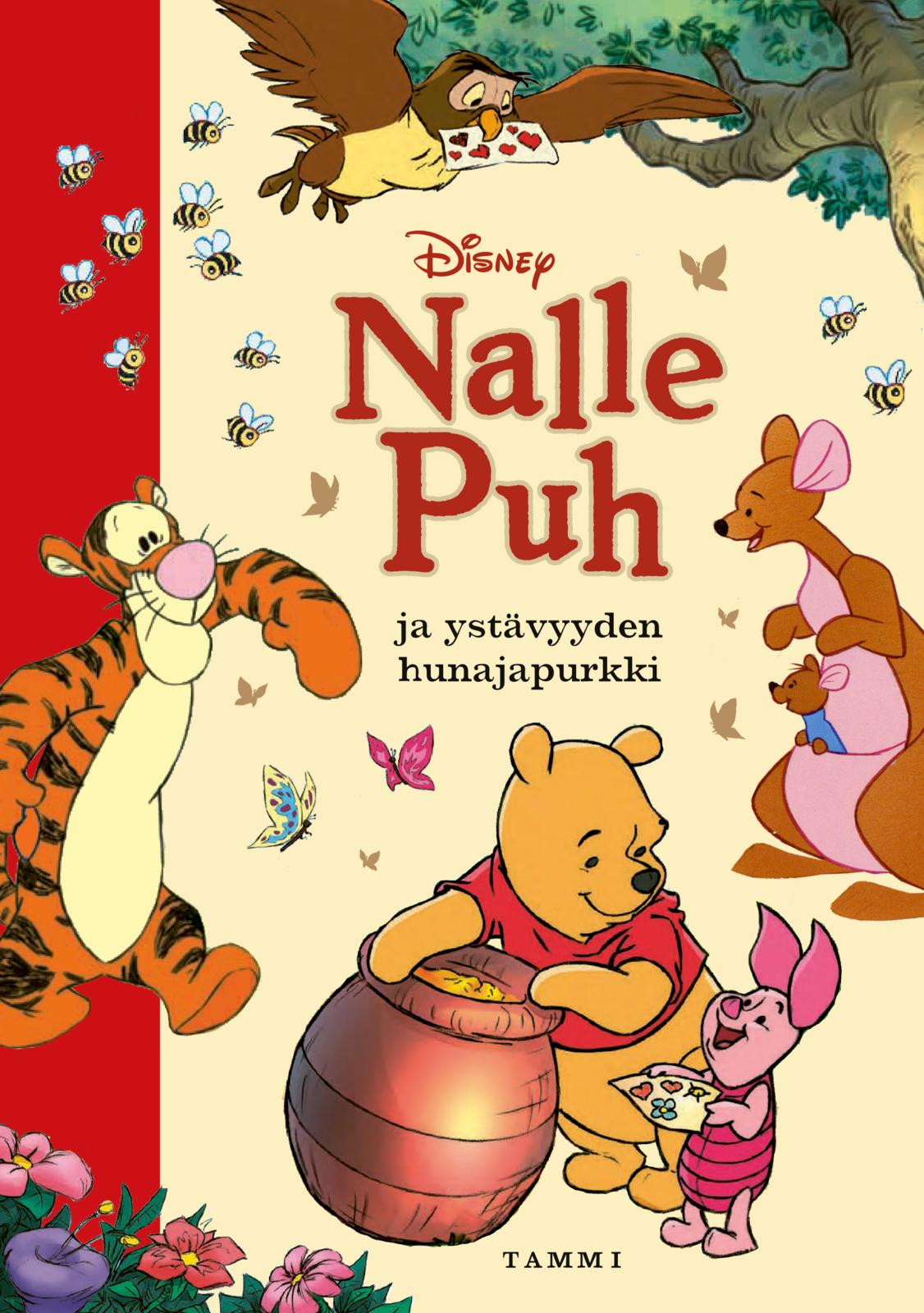 Etukansi. Disney Disney. Nalle Puh ja ystävyyden hunajapurkki