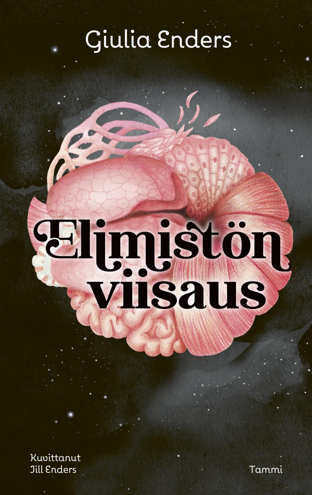 Etukansi. Giulia Enders Elimistön viisaus