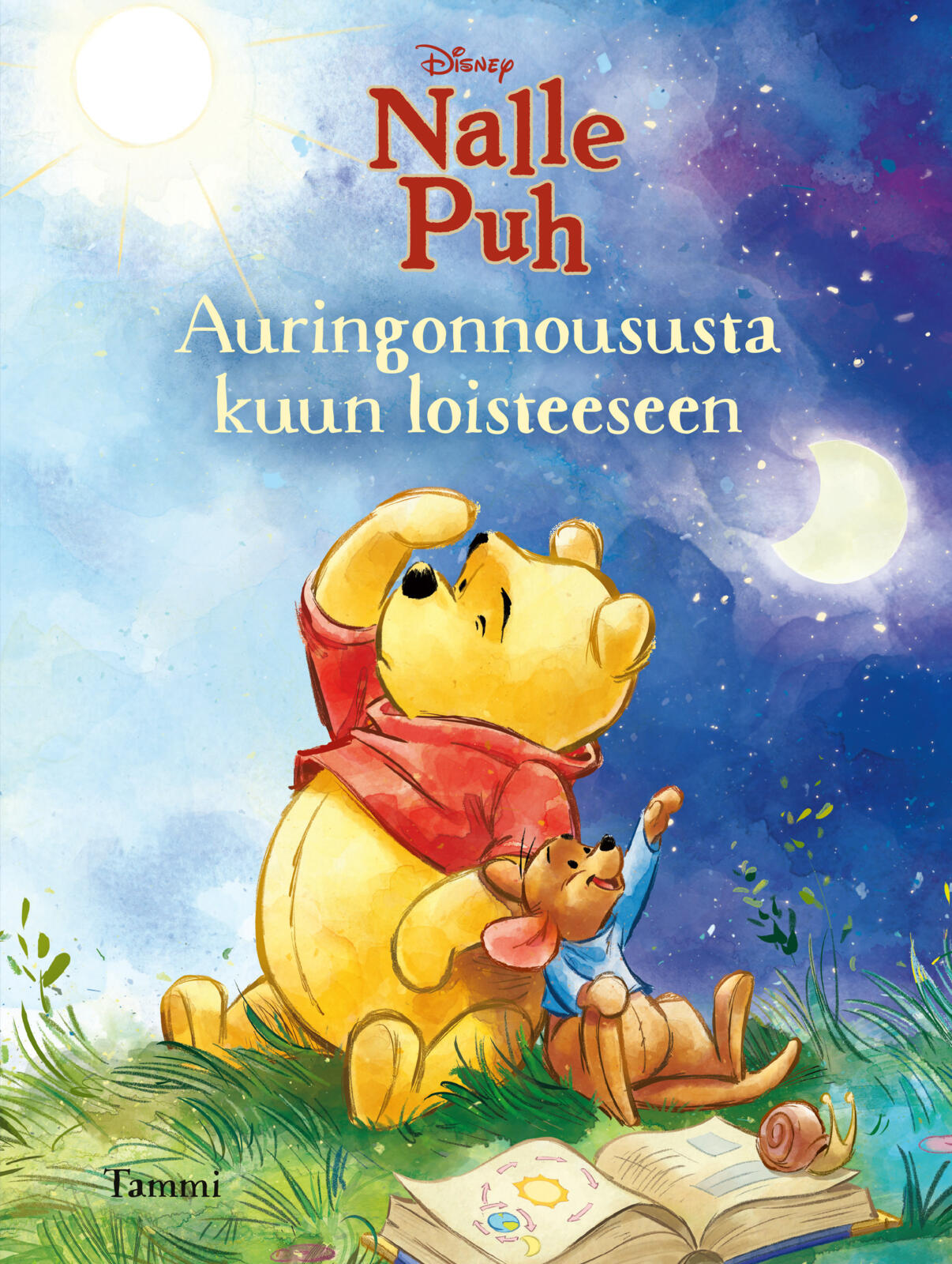 Etukansi. Disney Disney. Nalle Puh. Auringonnoususta kuun loisteeseen