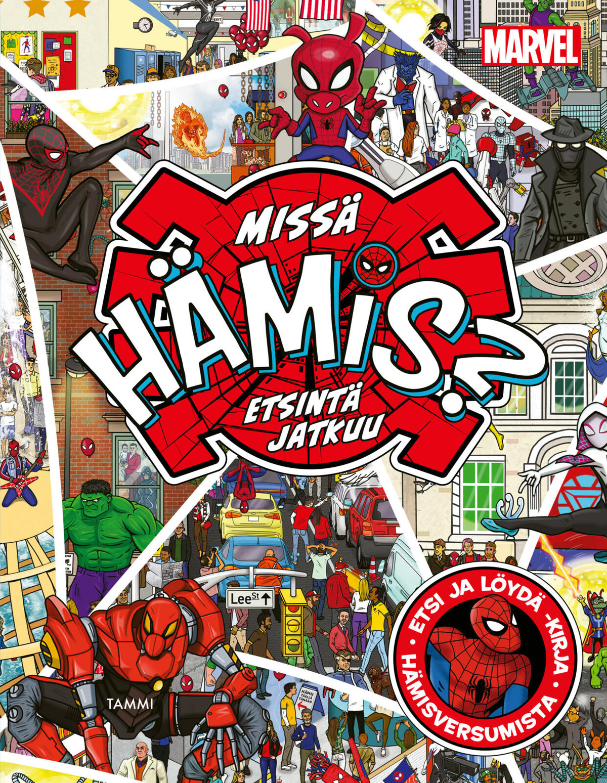 Etukansi. Marvel Marvel. Missä Hämis? Etsintä jatkuu
