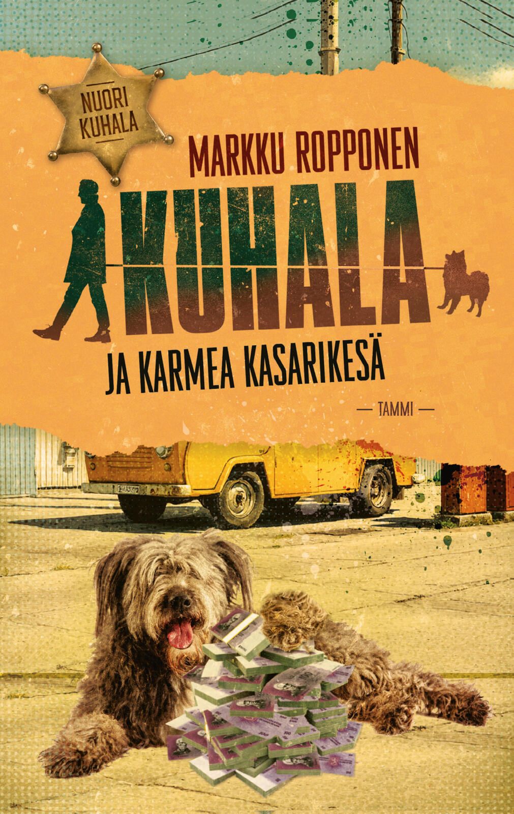 Etukansi. Markku Ropponen Kuhala ja karmea kasarikesä