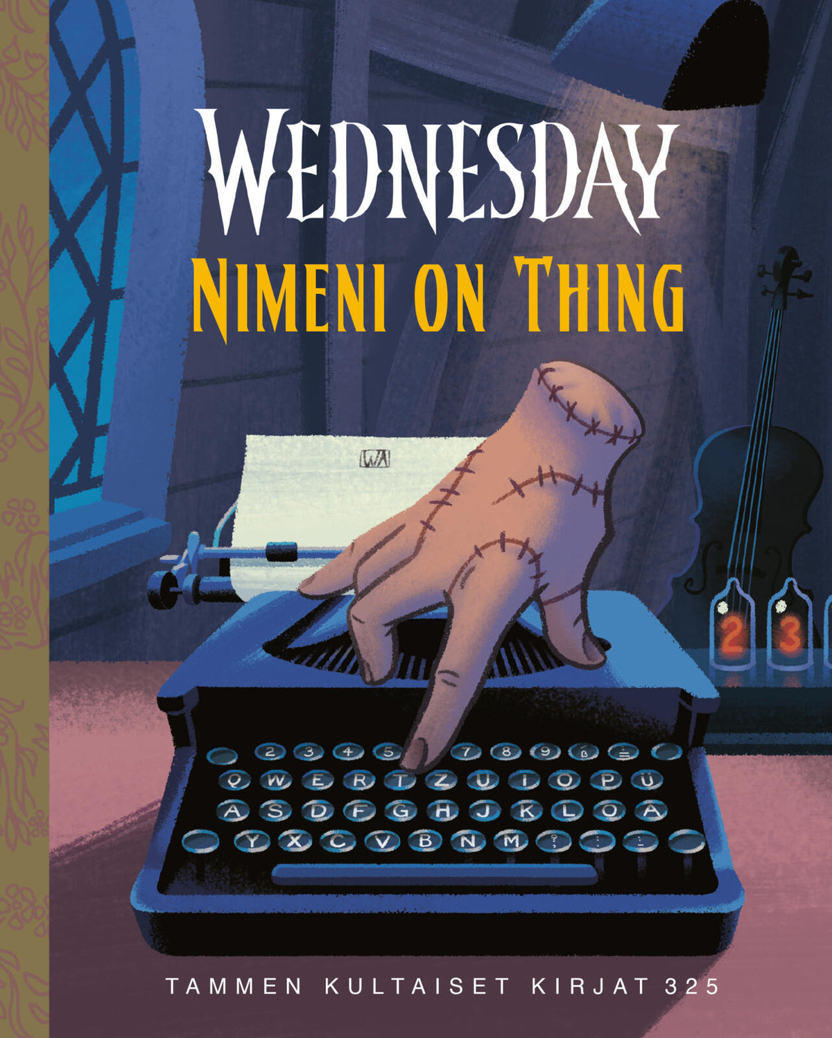 Etukansi. Vivien Wu Wednesday. Nimeni on Thing TKK 325