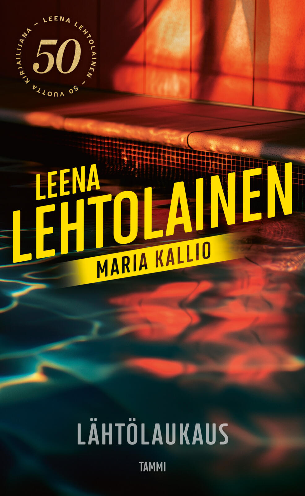 Etukansi. Leena Lehtolainen Lähtölaukaus