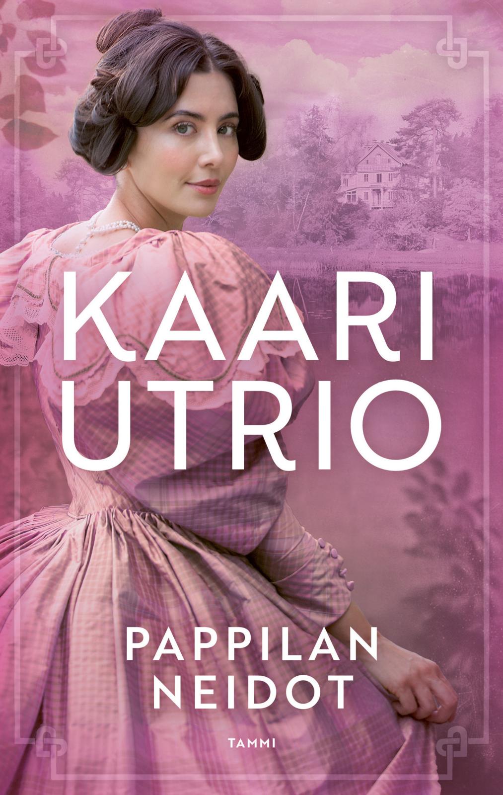 Etukansi. Kaari Utrio Pappilan neidot