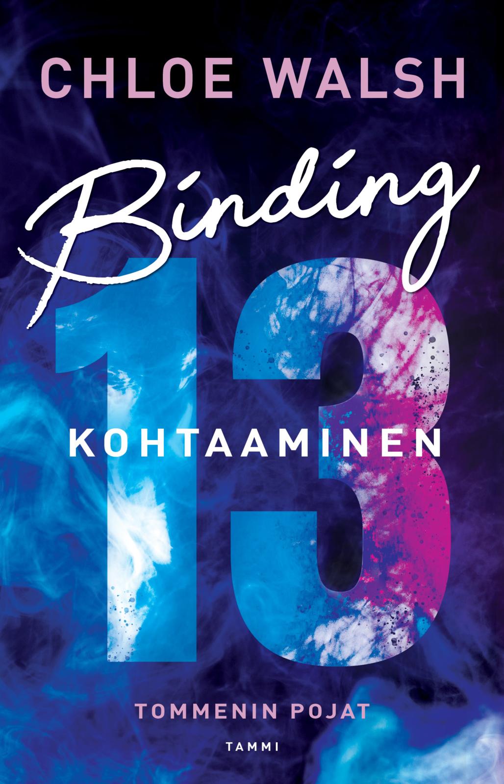 Etukansi. Chloe Walsh Binding 13 – Kohtaaminen