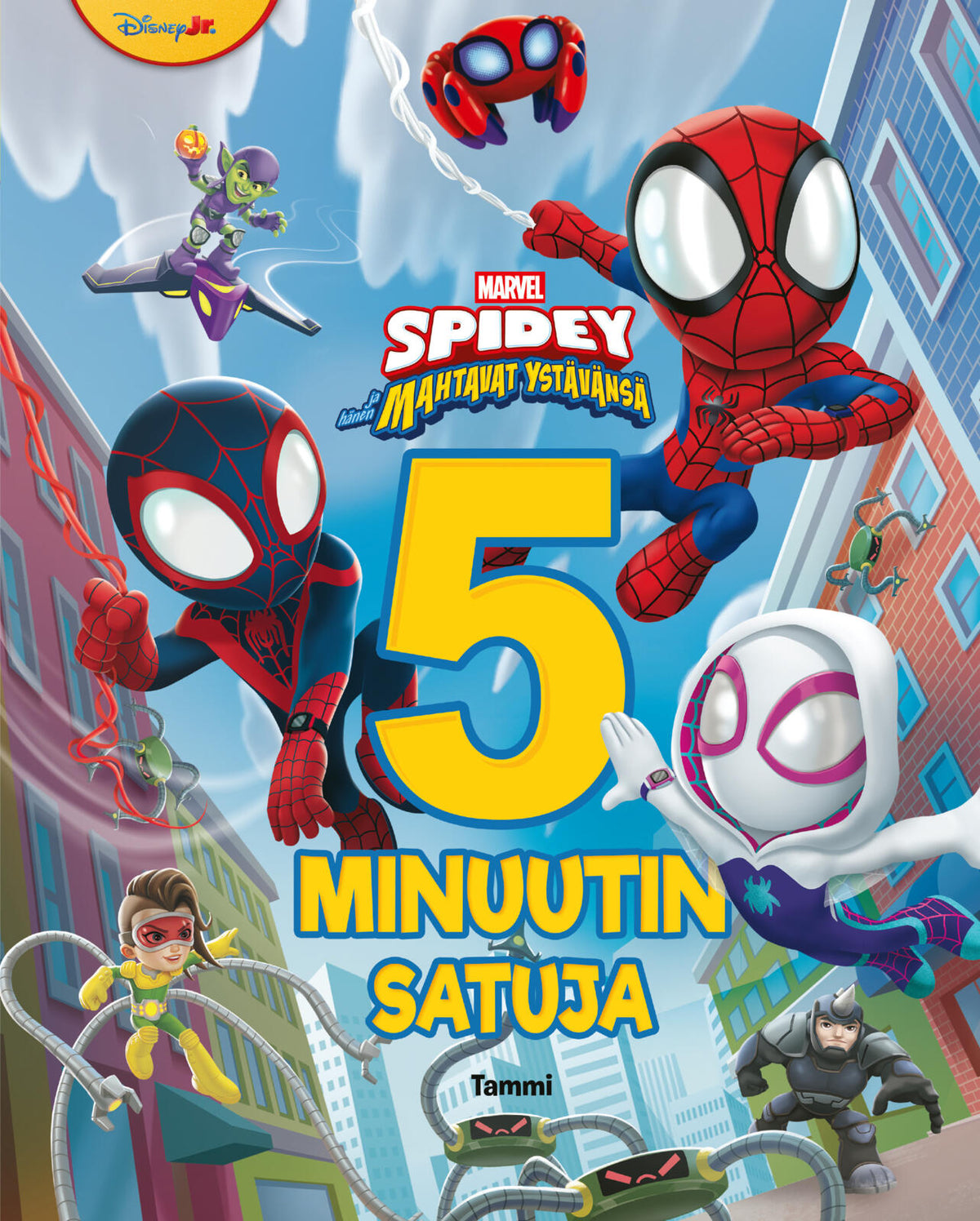 Etukansi. Marvel Marvel. Spidey ja hänen mahtavat ystävänsä. 5 minuutin satuja