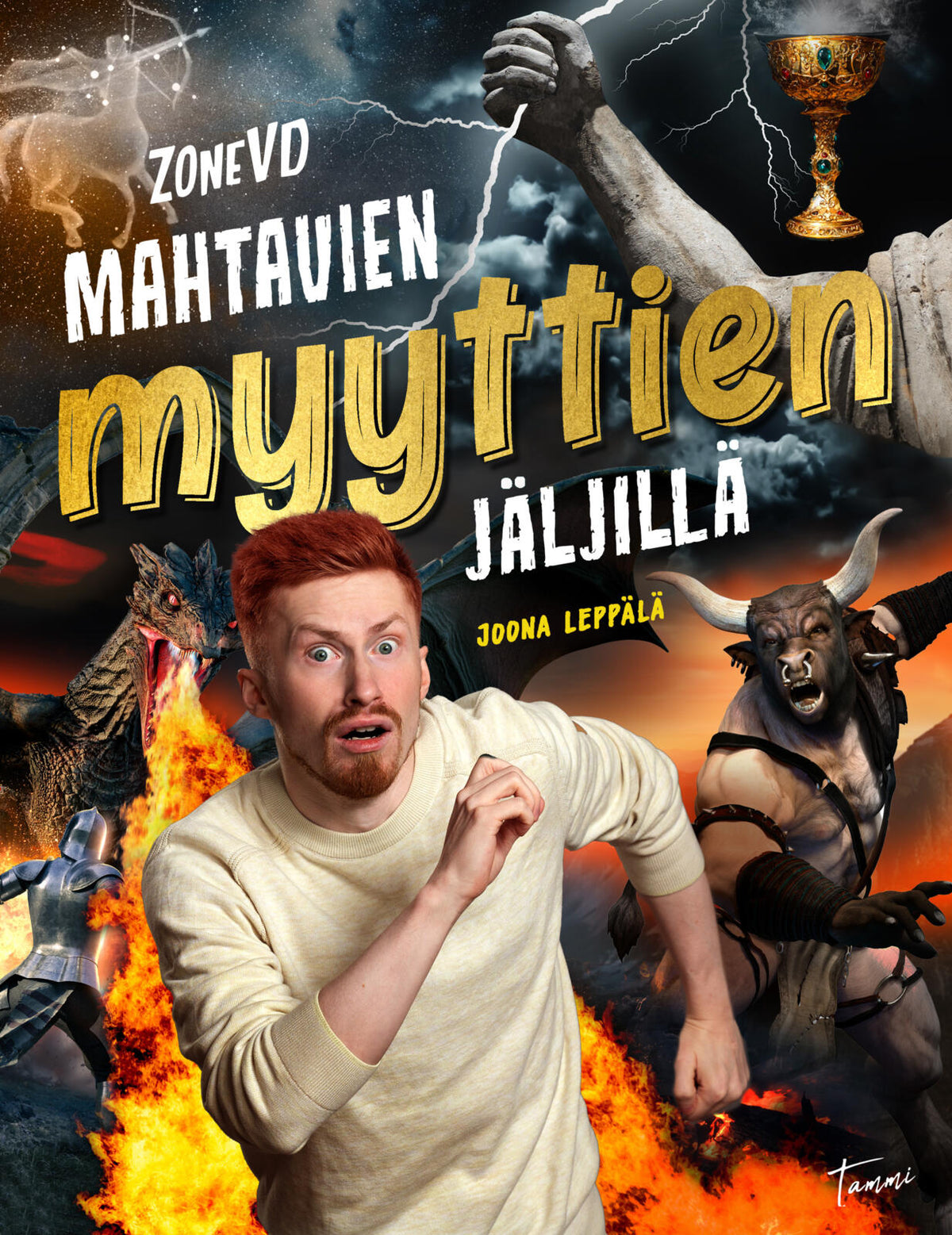 Etukansi. Joona Leppälä ZoneVD mahtavien myyttien jäljillä