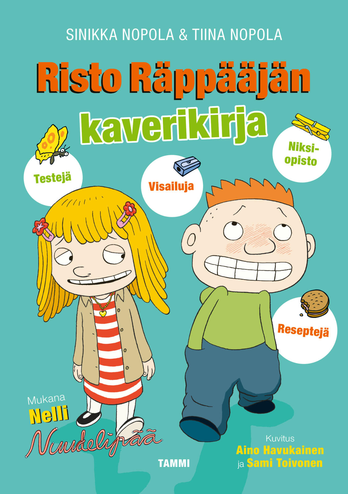Etukansi. Sinikka Nopola Risto Räppääjän kaverikirja