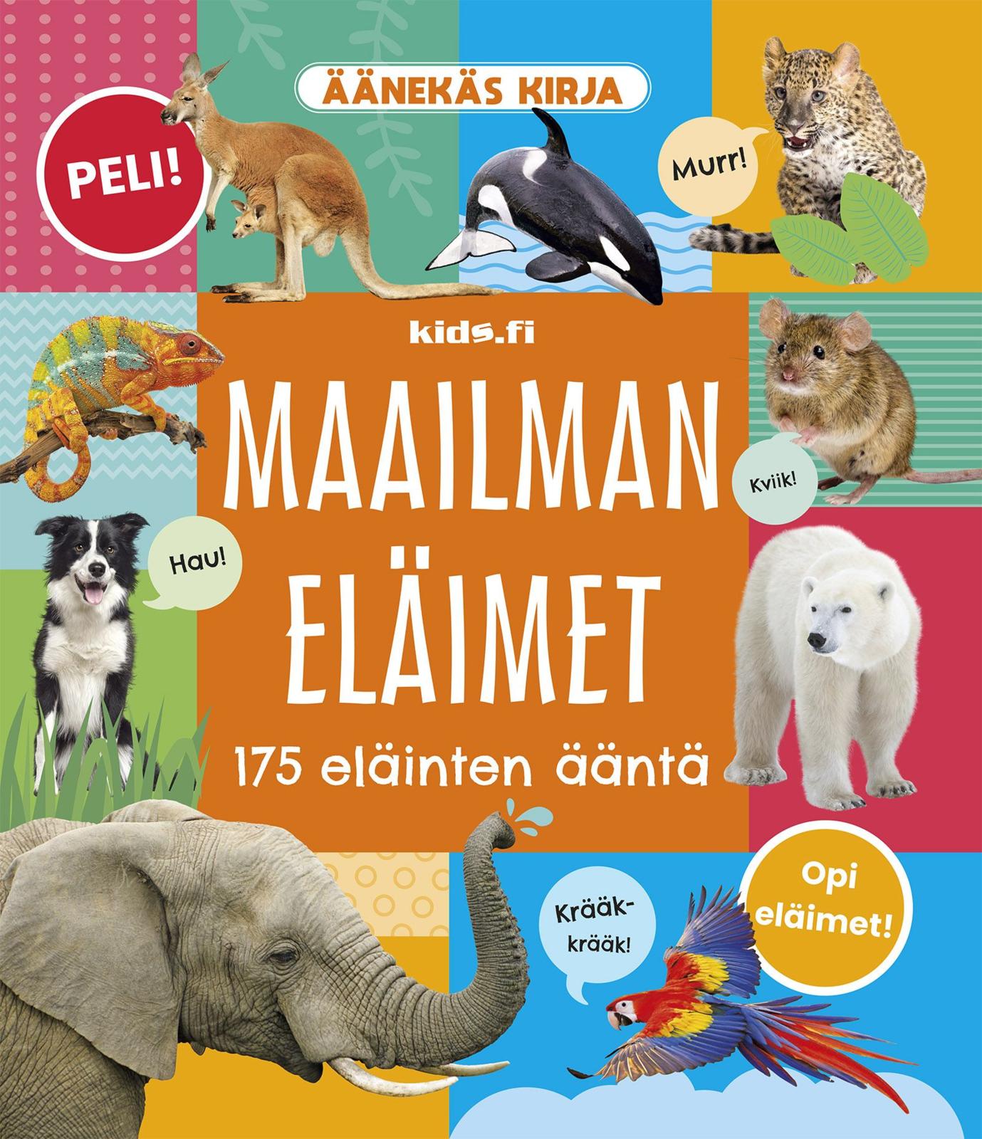 Etukansi. Maailman eläimet - 175 eläinten ääntä