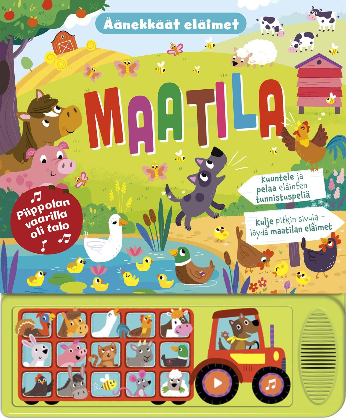 Etukansi. Maatila - äänekkäät eläimet - Piippolan vaarilla oli talo