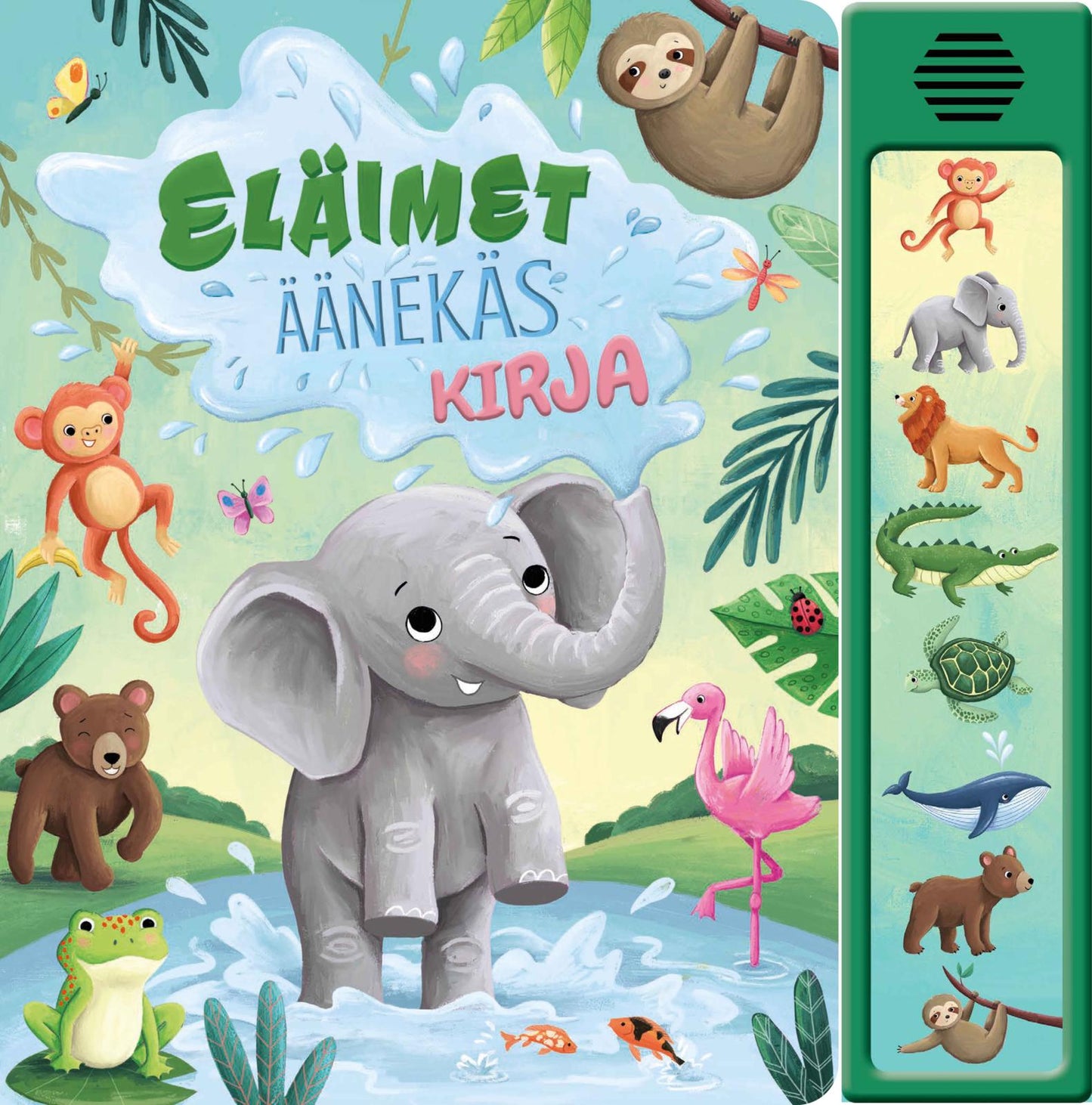 Etukansi. kids.fi Eläimet - Äänekäs kirja