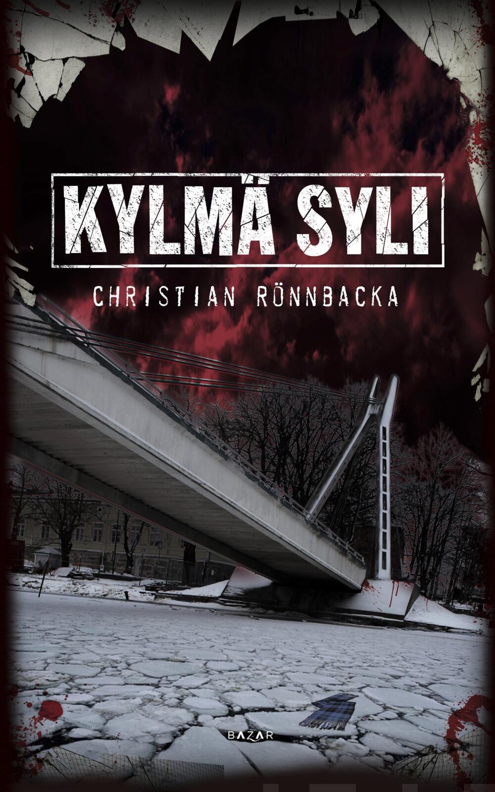 Etukansi. Christian Rönnbacka Kylmä syli