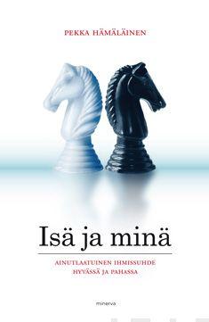 Etukansi. Pekka Hämäläinen Isä ja minä