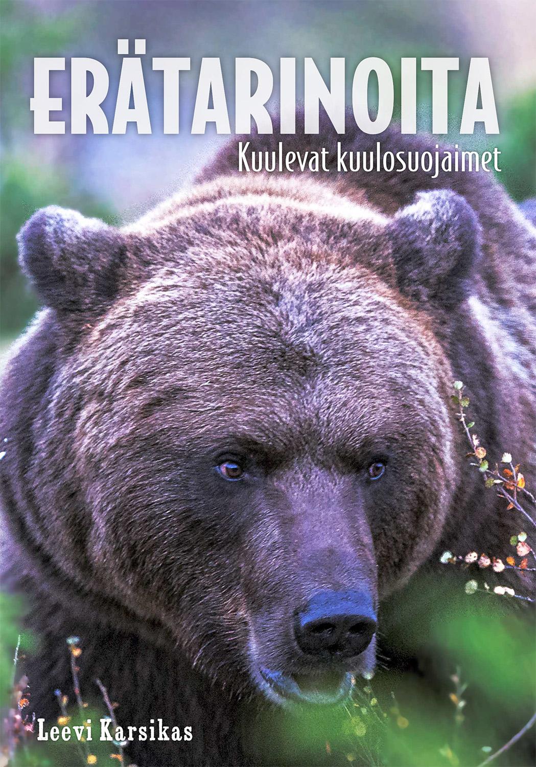 Etukansi. Leevi Karsikas Erätarinoita