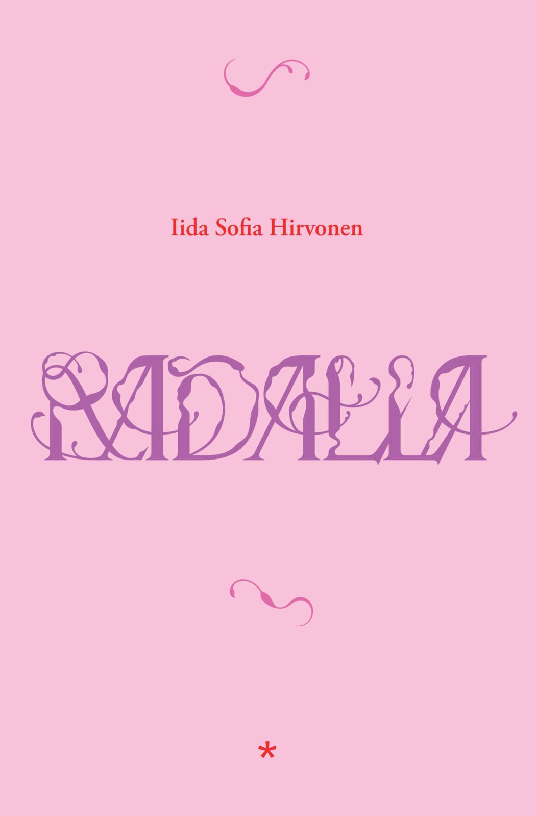 Etukansi. Iida Sofia Hirvonen Radalla