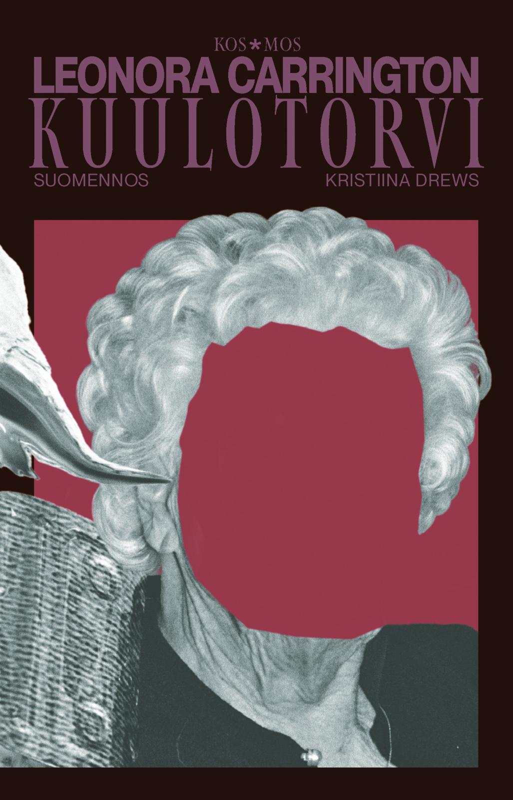 Etukansi. Leonora Carrington. Kuulotorvi