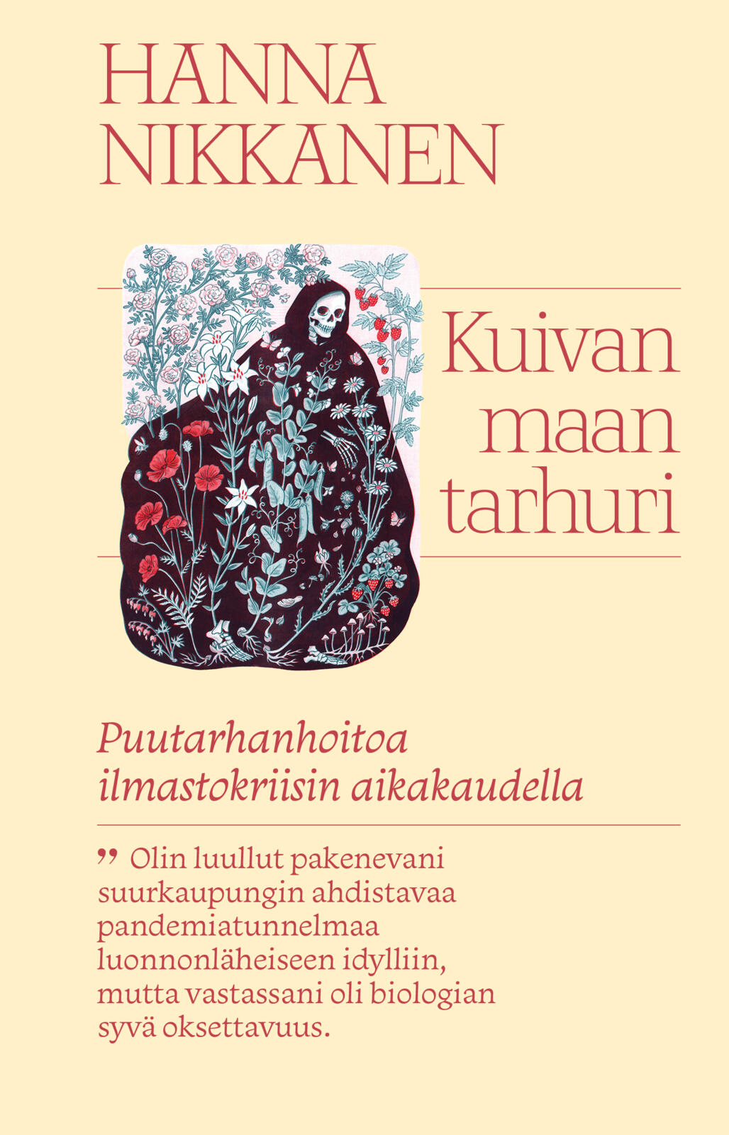 Etukansi. Hanna Nikkanen Kuivan maan tarhuri