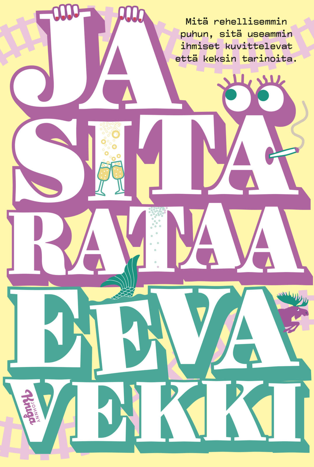 Etukansi. Eeva Vekki Ja sitä rataa
