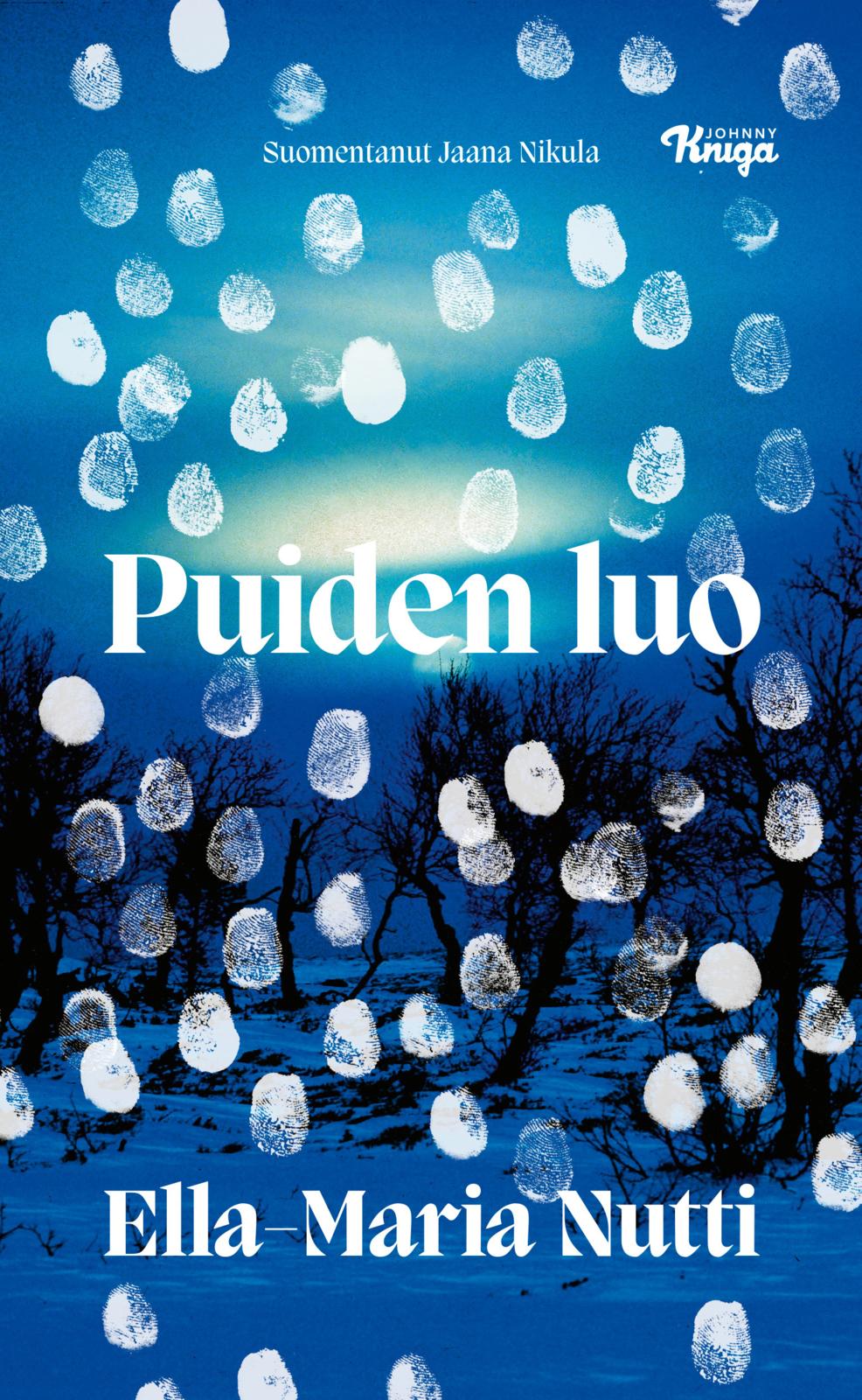 Etukansi. Ella-Maria Nutti Puiden luo