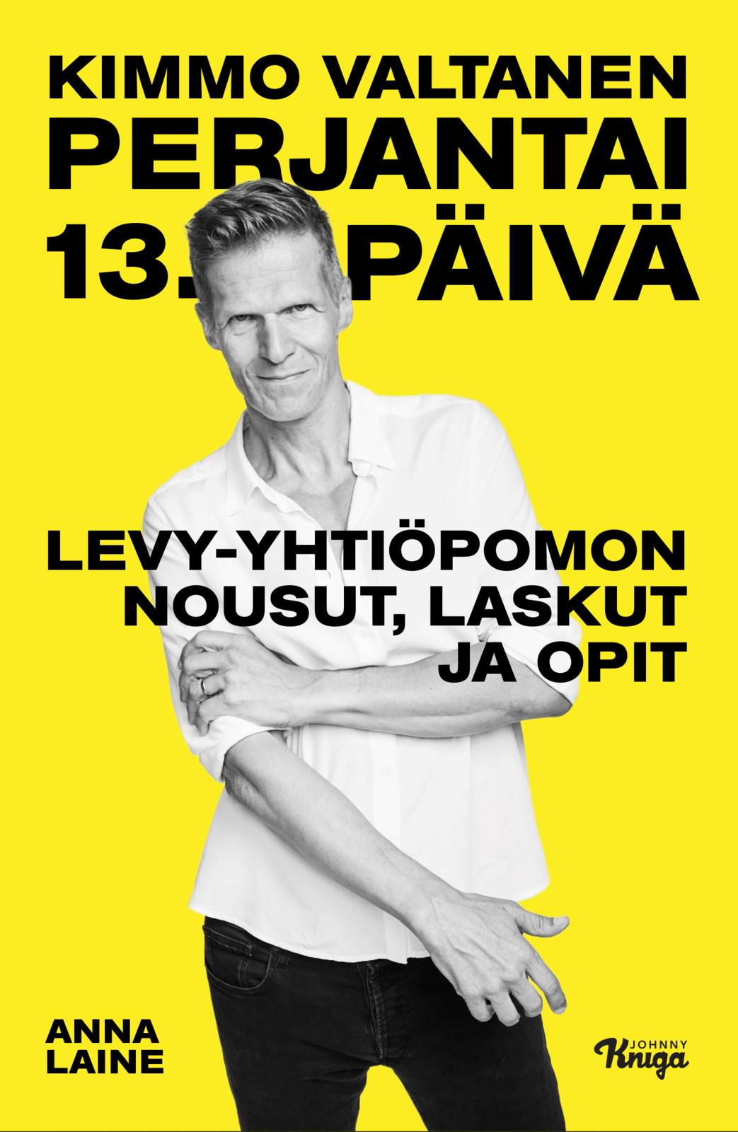 Etukansi. Anna Laine Kimmo Valtanen – Perjantai 13. päivä