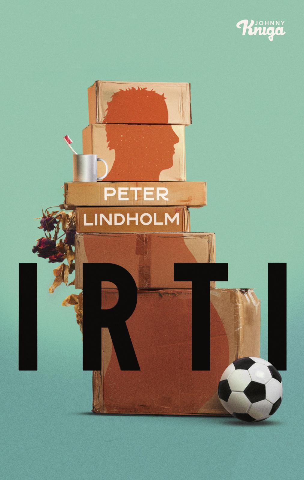Etukansi. Peter Lindholm Irti