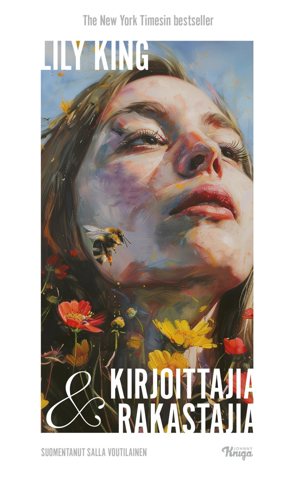 Etukansi. Lily King Kirjoittajia & rakastajia