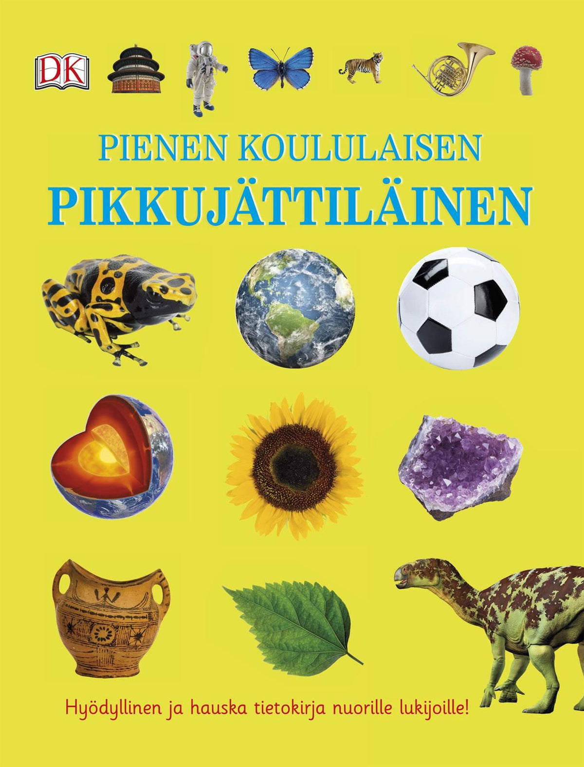 Etukansi. Pienen koululaisen pikkujättiläinen