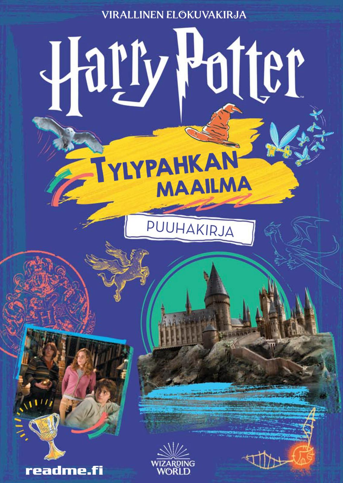 Etukansi. Warner Bros. Entertainment Harry Potter - Tylypahkan maailma puuhakirja